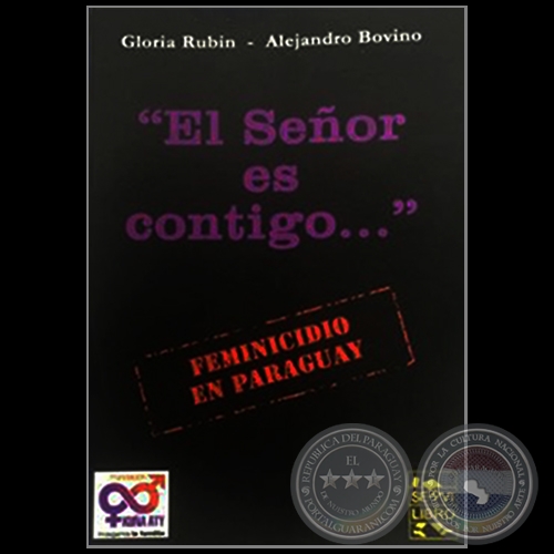 EL SEOR ES CONTIGO... - 2 EDICIN - Autores: GLORIA RUBN y ALEJANDRO BOVINO - Ao 2014